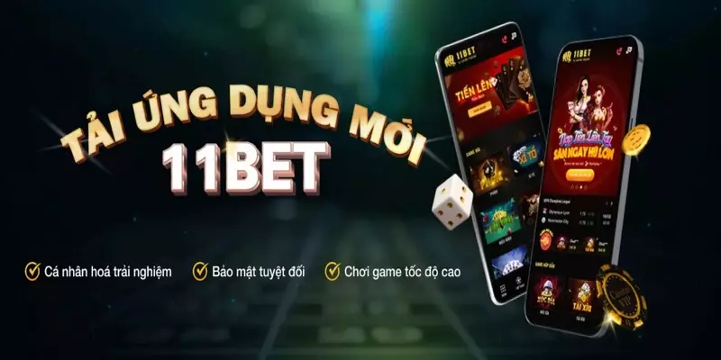 Những lưu ý khi tải 11BET